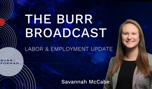 The Burr Broadcast: Proposed Expanded Overtime Rule